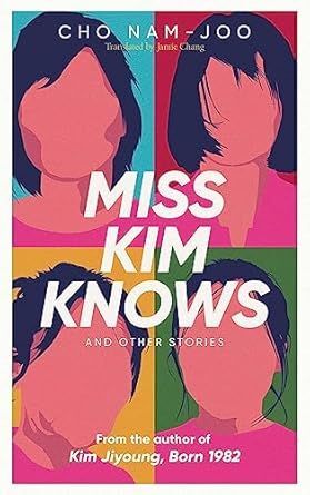 MISS KIMS KNOWS AND OTHER STORIES