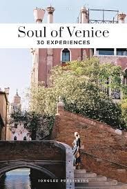 SOUL OF VENICE: 30 EXPERIENCES