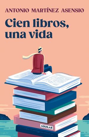 CIEN LIBROS, UNA VIDA