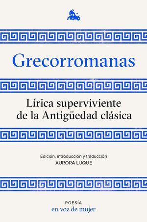 GRECORROMANAS. LÍRICA SUPERVIVIENTE