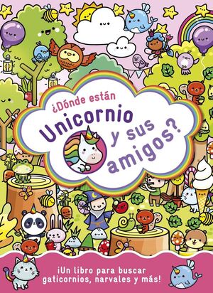 ¿DÓNDE ESTÁN UNICORNIO Y SUS AMIGOS?