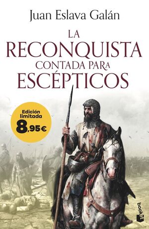 LA RECONQUISTA CONTADA PARA ESCÈPTICOS