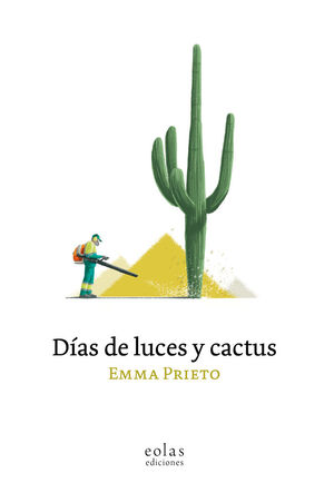 DÍAS DE LUCES Y CACTUS