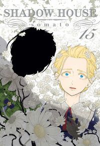 SHADOW HOUSE, VOL. 15