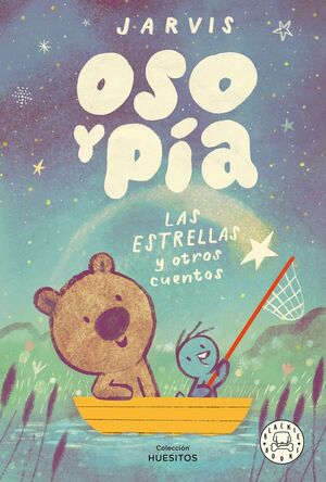 OSO Y PIA. LAS ESTRELLAS Y OTROS CUENTOS