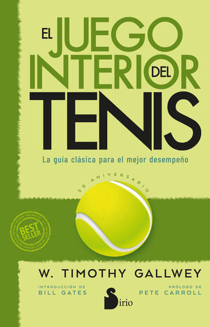 JUEGO INTERIOR DEL TENIS:GUIA CLASICA PARA MEJOR DESEMPEÑO