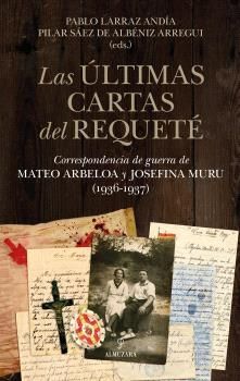 LAS ULTIMAS CARTAS DEL REQUETE