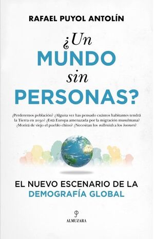 ¿UN MUNDO SIN PERSONAS?