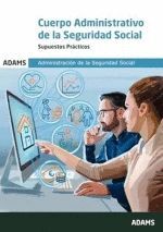 SUPUESTOS PRACTI.CUERPO ADMINISTRA.SEGU.SOCIAL 2024