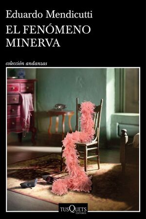 EL FENÓMENO MINERVA