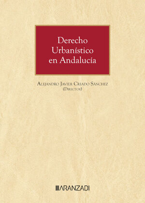 DERECHO URBANÍSTICO EN ANDALUCÍA