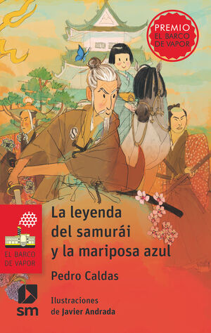 LA LEYENDA DEL SAMURAI Y LA MARIPOSA AZUL