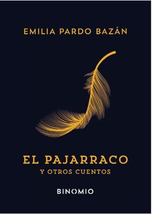 EL PAJARRACO Y OTROS