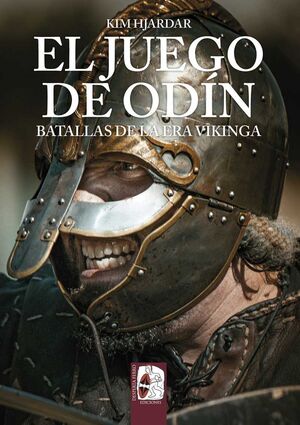 EL JUEGO DE ODÍN. BATALLAS DE LA ERA VIKINGA