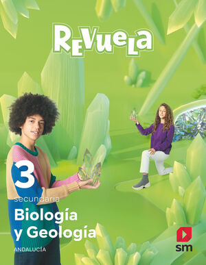 BIOLOGÍA Y GEOLOGÍA. 3 SECUNDARIA. REVUELA. ANDALUCÍA