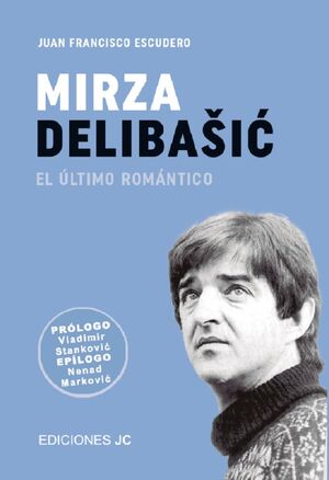 MIRZA DELIBASIC