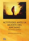 ACTITUDES ANTE LA MUERTE DEL ANCIANO