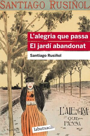 L'ALEGRIA QUE PASSA. EL JARDÍ