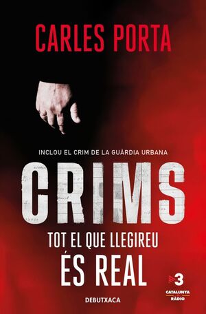 CRIMS 1. TOT EL QUE LLEGIREU ES REAL