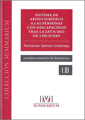 SISTEMA DE APOYO JURÍDICO A LAS PERSONAS CON DISCAPACIDAD TRAS LA LEY 8/2021