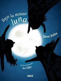 BAJO LA MISMA LUNA