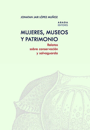 MUJERES, MUSEOS Y PATRIMONIO