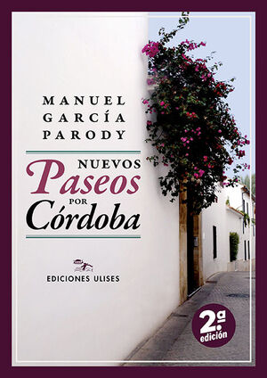 NUEVOS PASEOS POR CÓRDOBA (2ª ED. ACTUALIZADA)