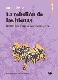 LA REBELIÓN DE LAS HIENAS (2ª ED. REVISADA)