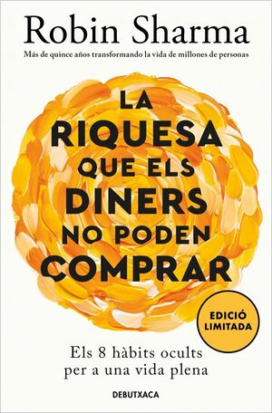 LA RIQUESA QUE ELS DINERS NO PODEN COMPRAR