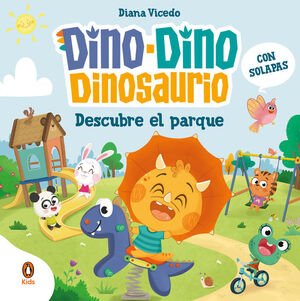 DINO-DINO DINOSAURIO DESCUBRE EL PARQUE