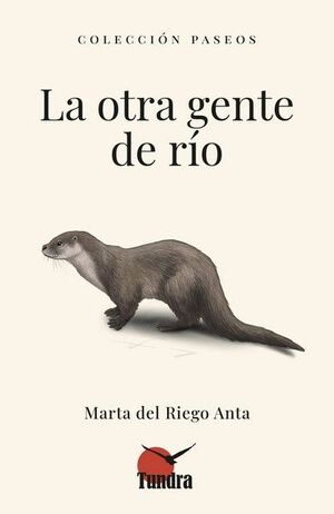 LA OTRA GENTE DEL RIO
