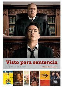 VISTO PARA SENTENCIA. LA JUSTICIA EN EL CINE