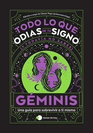 GÉMINIS: TODO LO QUE ODIAS DE TU SIGNO Y TODAVÍA NO SABES