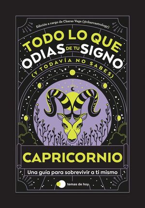 CAPRICORNIO: TODO LO QUE ODIAS DE TU SIGNO Y TODAVÍA NO SABES