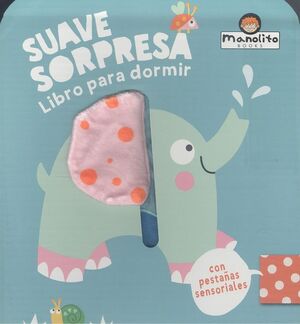 SUAVE SORPRESA ELEFANTE