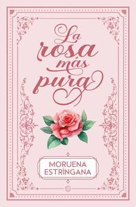 LA ROSA MAS PURA