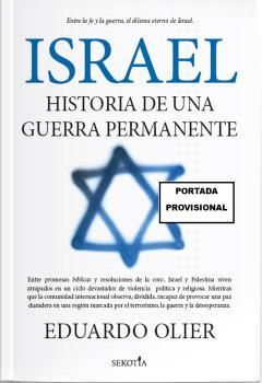 ISRAEL:HISTORIA DE GUERRA PERMANENTE