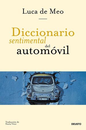 DICCIONARIO SENTIMENTAL DEL AUTOMÓVIL