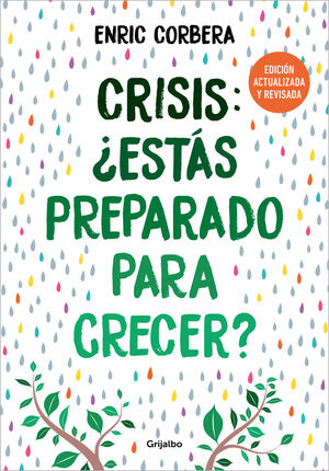 CRISIS, ¿ESTAS PREPARADO PARA CRECER?