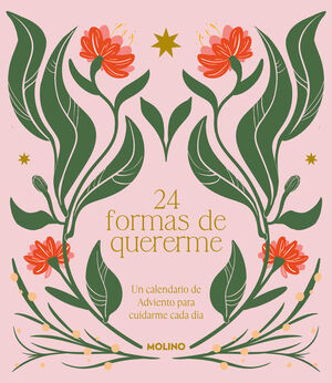 24 FORMAS DE QUERERME. UN CALENDARIO DE