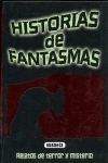 HISTORIAS DE FANTASMAS