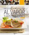 ENCICLOPEDIA COCINAR VAPOR Y OLLA EXPRES