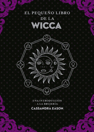 EL PEQUEÑO LIBRO DE LA WICCA