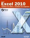 EXCEL 2010. ANÁLISIS DE DATOS Y MODELOS DE NEGOCIO