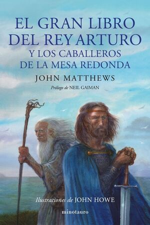 EL GRAN LIBRO DEL REY ARTURO Y LOS CABALLEROS DE LA MESA REDONDA