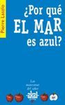 ¿POR QUÉ EL MAR ES AZUL?