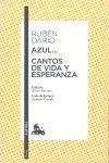 AZUL... / CANTOS DE VIDA Y ESPERANZA