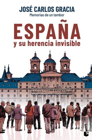 ESPAÑA Y SU HERENCIA INVISIBLE