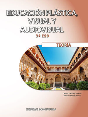 EDUCACIÓN PLÁSTICA, VISUAL Y AUDIOVISUAL 3º ESO - TEORÍA