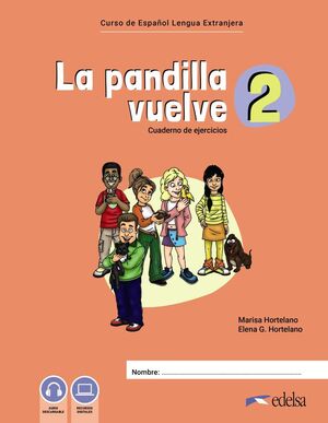 LA PANDILLA VUELVE 2. CUADERNO DE ACTIVIDADES